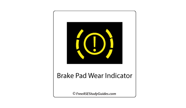 Pad wear indicator light.